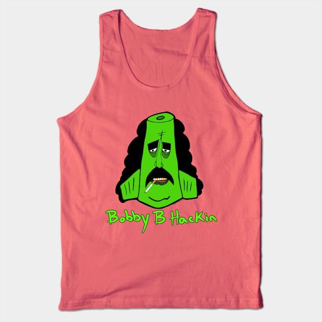 Bobby B Hackin!! Tank Top by HacknStack